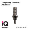 Temporary Titanium abutment